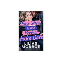 Amazon Publishing Four Steps to the Perfect Fake Date (häftad, eng)