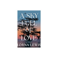 Amazon Publishing A Sky Full of Love (häftad, eng)