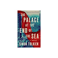 Amazon Publishing The Palace at the End of the Sea (inbunden, eng)