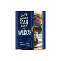 Behrman House Inc.,U.S. Don't Invite a Bear inside for Hanukkah! (inbunden, eng)