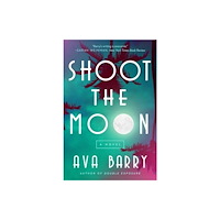 Pegasus Books Shoot the Moon (inbunden, eng)