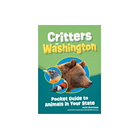 Adventure Publications, Incorporated Critters of Washington (häftad, eng)