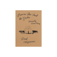 Nightboat Books Memories That Smell like Gasoline (häftad, eng)