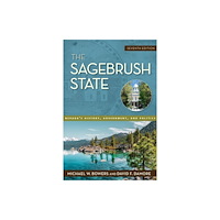 University of Nevada Press The Sagebrush State (häftad, eng)