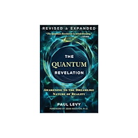 Inner Traditions Bear and Company The Quantum Revelation (häftad, eng)