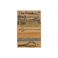 Ortac Press The Punk Rock Birdwatching Club (häftad, eng)