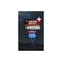 Central Avenue Publishing The Central Avenue Poetry Prize 2025 (häftad, eng)