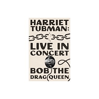 Simon & Schuster Harriet Tubman: Live in Concert (häftad, eng)