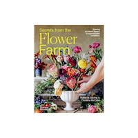Thames and Hudson (Australia) Pty Ltd Secrets from the Flower Farm (inbunden, eng)