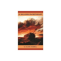 Michael Walmer A Sailor's Sweetheart (häftad, eng)