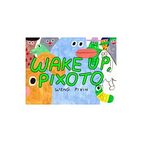 Drawn and Quarterly Wake Up, Pixoto! (häftad, eng)