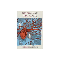 Cormorant Books,Canada The Fragments that Remain (häftad, eng)