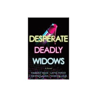 Sourcebooks, Inc Desperate Deadly Widows (häftad, eng)