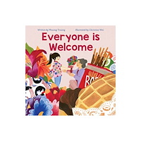 Second Story Press Everyone Is Welcome (inbunden, eng)