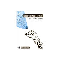 Quality Chess UK LLP Tiger's Chaos Theory (inbunden, eng)