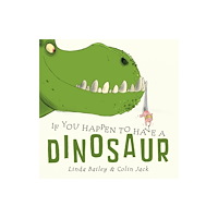 Tundra Books If You Happen to Have a Dinosaur (häftad, eng)