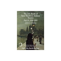 MX Publishing The MX Book of New Sherlock Holmes Stories: 1890 to 1895 (inbunden, eng)