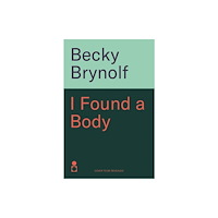 Bonnier Books Ltd I Found a Body (häftad, eng)