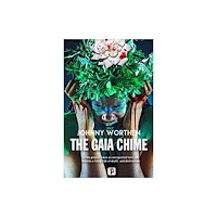 Flame Tree Publishing The Gaia Chime (häftad, eng)