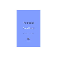 Transworld publishers ltd The Bodies (inbunden, eng)