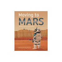 Button Books Moving to Mars (inbunden, eng)