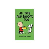 Titan Books Ltd Peanuts: All This And Snoopy Too (häftad, eng)