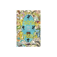 Pegasus Elliot Mackenzie Publishers The Four Little Fairies and Their Friends (häftad, eng)