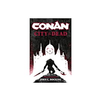 Titan Books Ltd Conan: City of the Dead (häftad, eng)