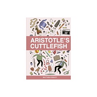 Vintage Publishing Aristotle’s Cuttlefish (inbunden, eng)
