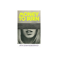 Vintage Publishing Money to Burn (inbunden, eng)
