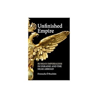 Agenda Publishing Unfinished Empire (inbunden, eng)