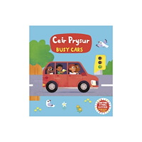 Dref Wen Cyfres Gwthio, Tynnu, Llithro: Ceir Prysur / Busy Cars (bok, board book, eng)