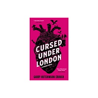 Duckworth Books Cursed Under London (häftad, eng)