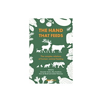 UCL Press The Hand that Feeds (inbunden, eng)