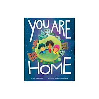 Chronicle Books You Are Home (inbunden, eng)
