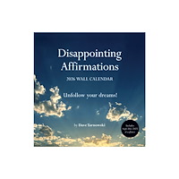 Chronicle Books Disappointing Affirmations 2026 Wall Calendar
