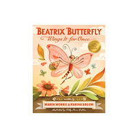 Chronicle Books Beatrix Butterfly Wings It for Once (inbunden, eng)