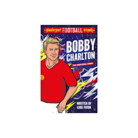Sweet Cherry Publishing Greatest Football Stars: Bobby Charlton (häftad, eng)