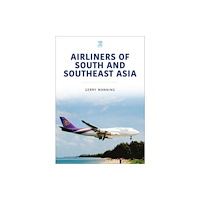 Key Publishing Ltd Airliners of South and Southeast Asia (häftad, eng)