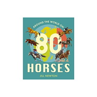 Child's Play International Ltd Around the World On 80 Horses (häftad, eng)