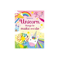 Usborne Publishing Ltd Unicorn things to make and do (häftad, eng)