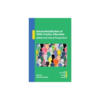 Multilingual Matters Internationalization of TESOL Teacher Education (häftad, eng)