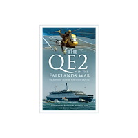 The History Press Ltd The QE2 in the Falklands War (inbunden, eng)