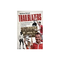 Pitch Publishing Ltd Trailblazers (inbunden, eng)