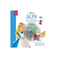 Rily Publications Ltd Disney Agor y Drws: Alys yng Ngwlad Hud - Tamaid i'r Frenhines (inbunden, wel)