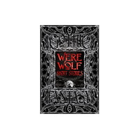 Flame Tree Publishing Were Wolf Short Stories (inbunden, eng)