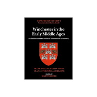 Archaeopress Winchester in the Early Middle Ages (inbunden, eng)