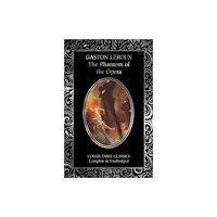 Flame Tree Publishing The Phantom of the Opera (inbunden, eng)