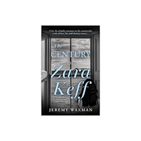 The Book Guild Ltd The Century of Zara Keff (häftad, eng)