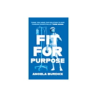 The Book Guild Ltd Fit For Purpose (häftad, eng)